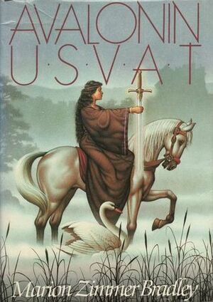Avalonin usvat by Marion Zimmer Bradley