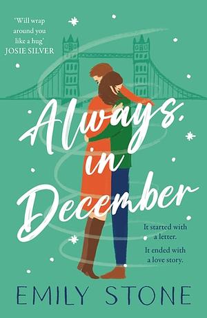 Always, in December by Emily Stone