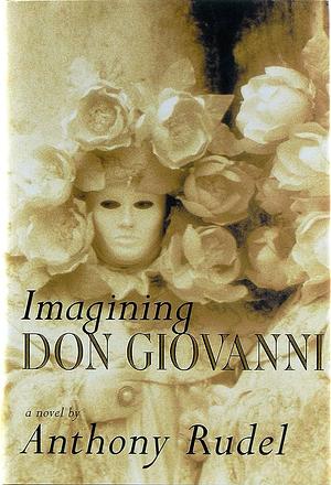 Imagining Don Giovanni by Anthony J. Rudel