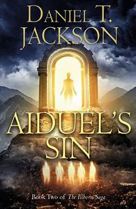 Aiduel's Sin by Daniel T. Jackson