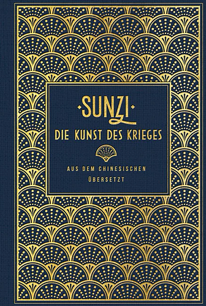 Die Kunst des Krieges by Sun Tzu, Lionel Giles