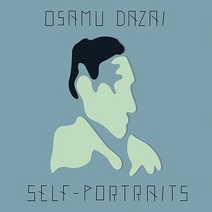 Self Portraits by Osamu Dazai