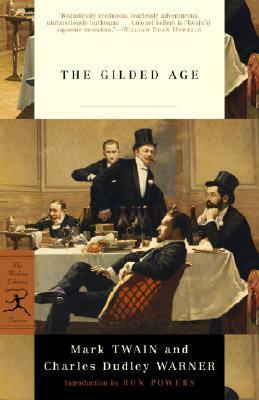 The Gilded Age by Charles Dudley Warner, Mark Twain