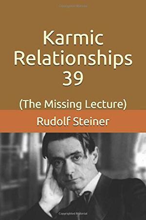 Karmic Relationships 39: by Frederick Amrine