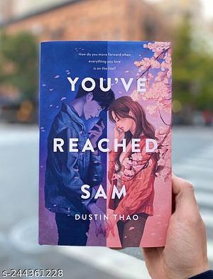 You've reached sam by Dustin Thao