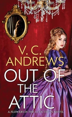Out of the Attic by V.C. Andrews