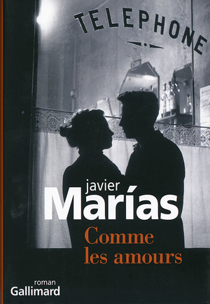 Comme les amours by Javier Marías
