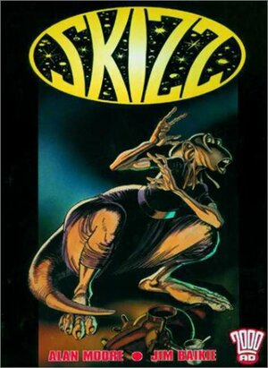 The Skizz: 2000 Ad Presents by Alan Moore