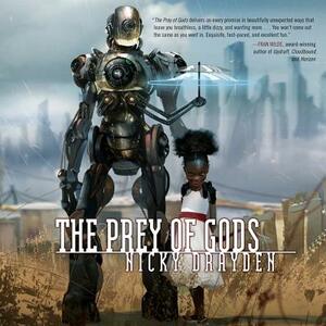 The Prey of Gods by Nicky Drayden