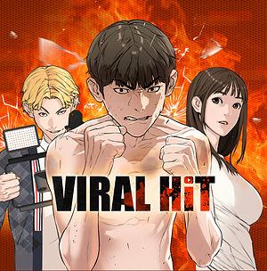 Viral Hit, Season 1 by Kim Junghyun, Park Taejun