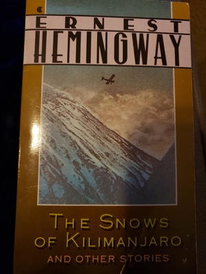 The Snows ofKilimanjaro and Other Stories by Ernest Hemingway