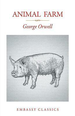 Animal Farm by George Orwell