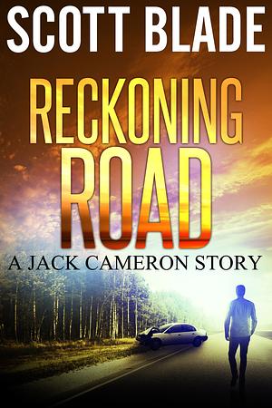 Reckoning Road by Scott Blade