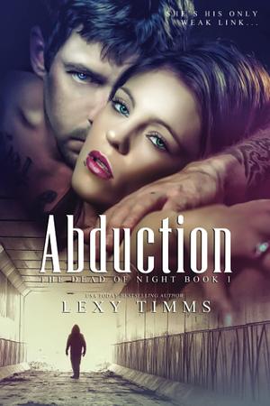 Abduction by Lexy Timms