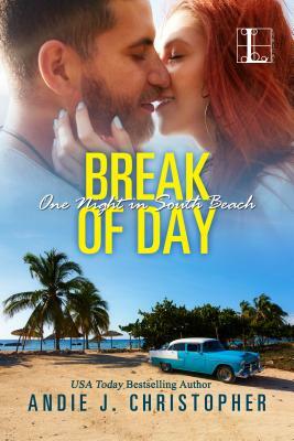 Break of Day by Andie J. Christopher