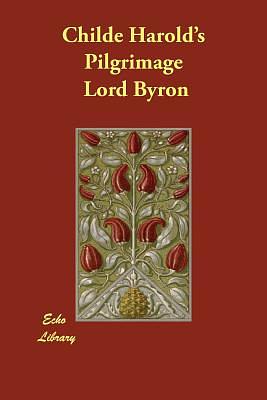 Паломніцтва Чайльд Гарольда by George Gordon Byron
