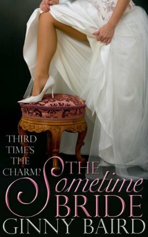 The Sometime Bride by Ginny Baird