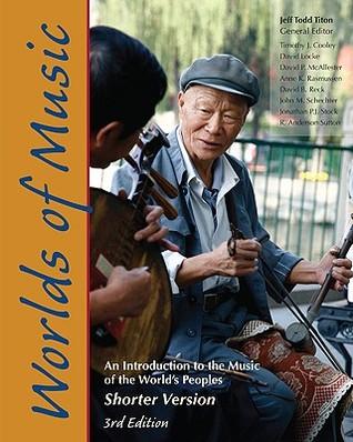 Worlds of Music: An Introduction to the Music of the World's Peoples ...