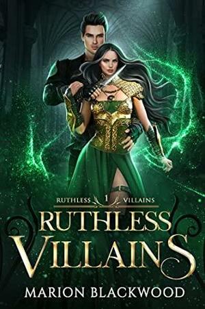 Ruthless Villains by Marion Blackwood