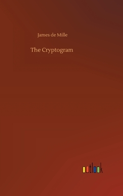 The Cryptogram by James de Mille