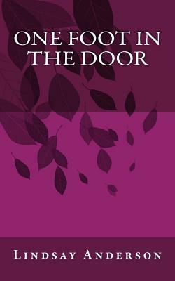 One Foot In The Door by Lindsay Anderson