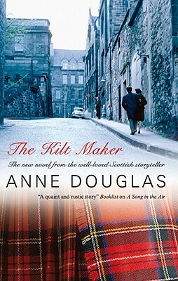 Kilt Maker by Anne Douglas