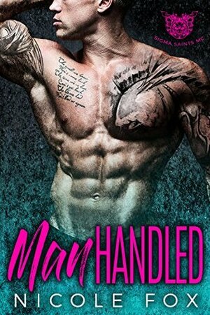 Manhandled by Nicole Fox