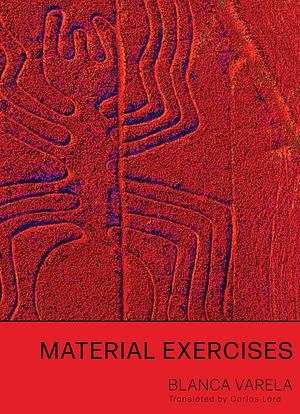 Material Exercises by Blanca Varela