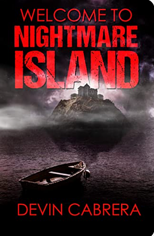 Welcome To Nightmare Island by 