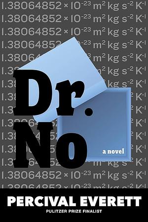 Dr. No by Percival Everett