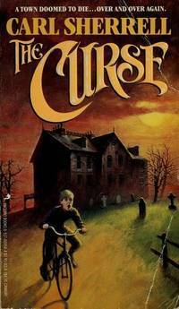 The Curse by Hector Garrido, Carl Sherrell