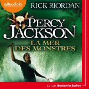 Percy Jackson 2--La Mer des monstres by Rick Riordan