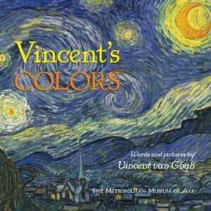 Vincent's Colors by Vincent van Gogh