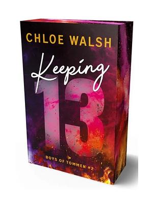 Keeping 13 by Chloe Walsh