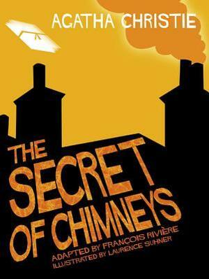 The Secret Of Chimneys by David Brawn, Laurence Suhner, Agatha Christie, François Rivière