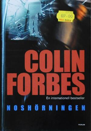 Noshörningen by Colin Forbes