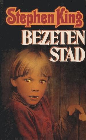 Bezeten Stad by Stephen King