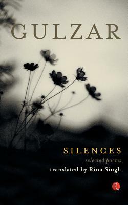 Silences by Gulzar