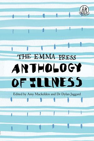 The Emma Press Anthology of Illness by Various