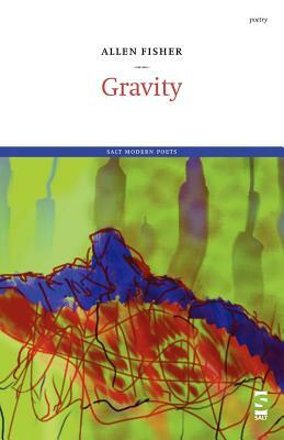 Gravity by Allen Fisher