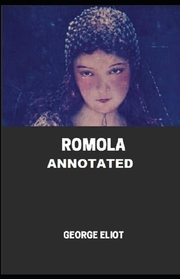 Romola Annotated by George Eliot