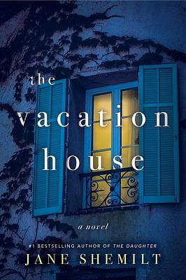 The Vacation House by Jane Shemilt