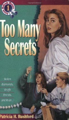 Too Many Secrets by Patricia H. Rushford