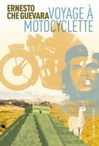 Voyage à motocyclette by Ernesto Che Guevara, Aleida Guevara March