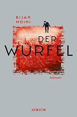 Der Würfel by Bijan Moini