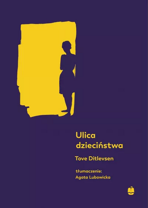 Ulica dzieciństwa by Tove Ditlevsen