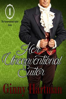 Her Unconventional Suitor by Ginny Hartman