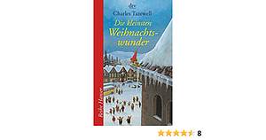 Die Kleinsten Weihnachtswunder by Ursula Locke-Gross, Charles Tazewell, Roswitha Plancherel-Walter, Ursula von Wiese