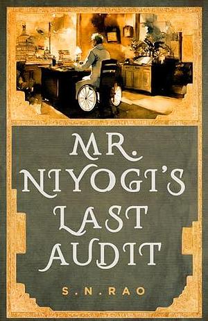 Mr. Niyogi's Last Audit by Susan Gaigher, S.N. Rao, S.N. Rao