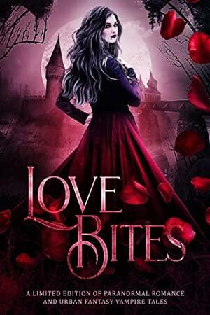 Love Bites by C.K. Dawn, Fatima Fayez, Kat Parrish, Jen Ponce, Daniel Cade Quinn, Ainsley Jaymes, Bex Taylor, Margo Bond Collins, Zoe Forward, J.A. Cummings, Monica Corwin, Angela Kulig, Beth Hale, Selene Kallan, Mirren Hogan, Jamie Campbell, Bokerah Brumley, Leigh Kelsey, Elizabeth Dunlap, Tiegan Clyne, D.J. Shaw, E.M. Whittaker, Jessa Lucas, Sharon Mayes, Dylan Quinn, Tricia Schneider, Amir Lane